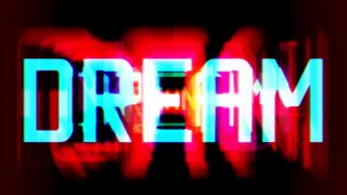 A still from Mark Titchner's digital download artwork 'If You Can Dream It, You Must Do It.' This section illuminates 'Dream' in cyan blue with red and pink accents.